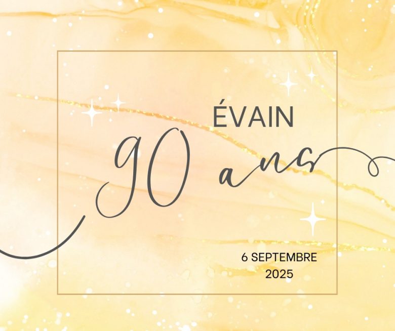 90 ans d'Évain