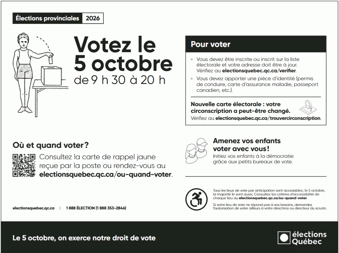 Élections au Québec : Votez le 5 octobre 2026, de 9h30 à 20h Élections au Québec : Votez le 5 octobre 2026, de 9h30 à 20h