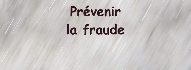 Prévenir la fraude