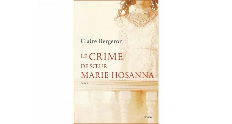 Le crime de Soeur Marie-Hosanna