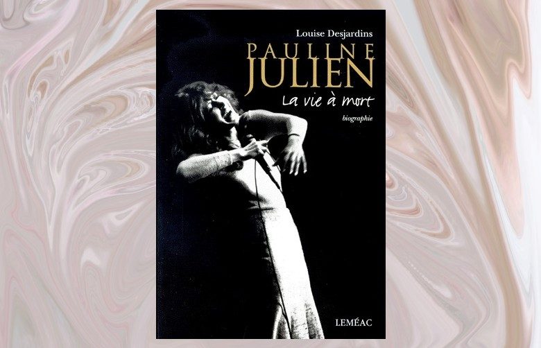 Pauline Julien Biographie