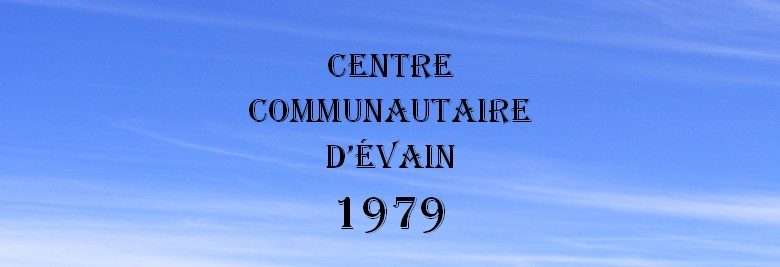 1979 Centre communautaire d'Évain
