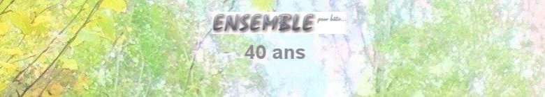 40 Ans