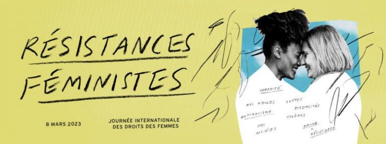 Journée internationale des droits des femmes "Résistances féministes"