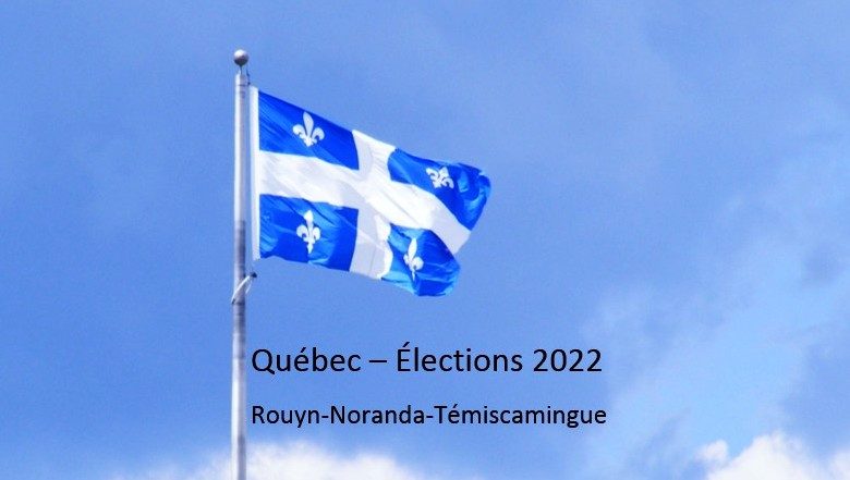 Élections 2022 Rouyn-Noranda-Témiscamingue