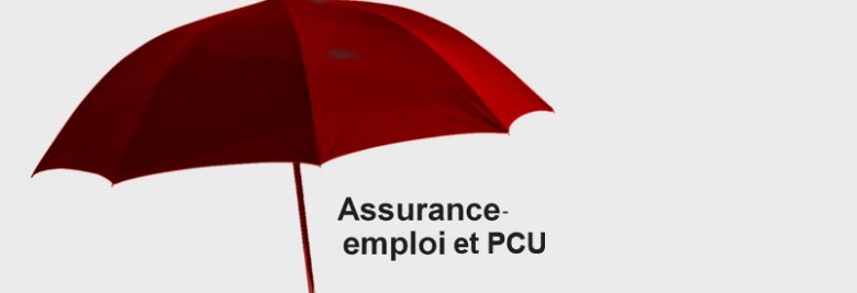 Assurance-emploi et PCU